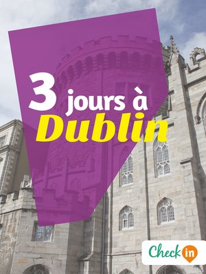 cover image of 3 jours à Dublin